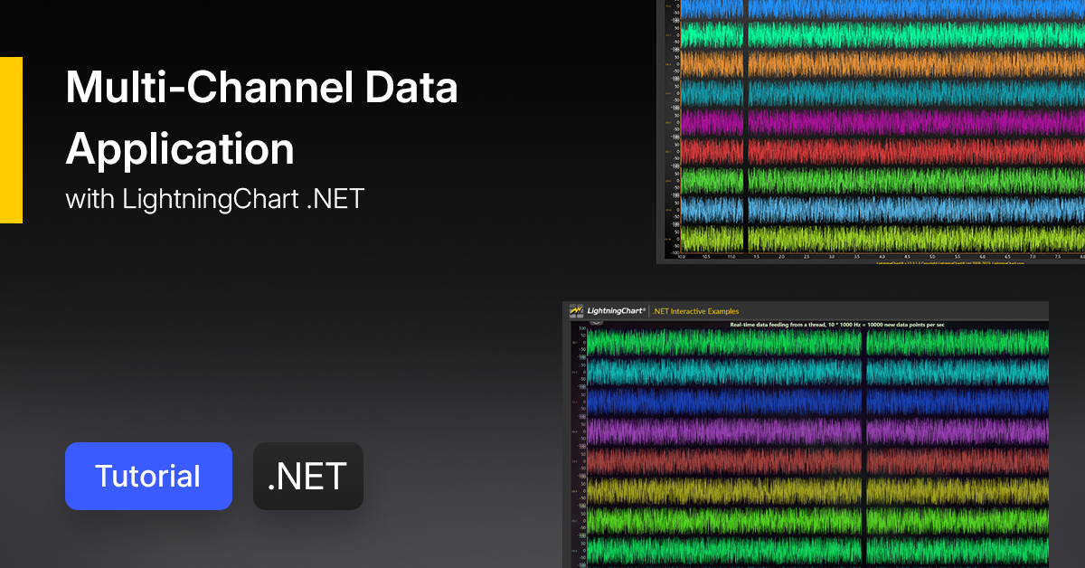 Creating A Multi Channel Data App With LightningChart